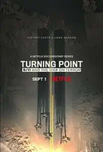 Поворотный момент: 9/11 и война с терроризмом (сериал 2021)
